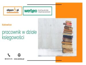 Pracownik w dziale księgowości – Katowice / z orzeczeniem o niepełnosprawności